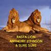 Sure Sure - rasta lion (feat. anthony johnson)
