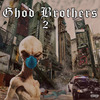 Ghod Brothers - Too Young