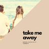 Miguel da Silva - Take Me Away (Instrumental Mix)