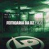 MC Galáxia - Feitiçaria da Dz7 4.0