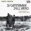 Marco Simoni - Si camminava sull'Arno:IX.