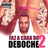MC JM22 - Faz a Cara do Deboche 2 (feat. DJ ORELHA & DJ MORENO DO 18)
