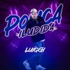 MC Luiggi - Pouca Iludida