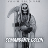 Yahir Saldivar - Comandante Golon
