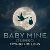 Evynne Hollens - Baby Mine (