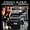 Nicole Marie - I GET PAID (feat. Mr Flip)