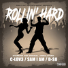 C-Lov3 - Rollin' Hard (Radio Edit)