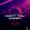 Mike Vaughn - Don't You Worry (VIP)