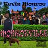 Kevin Monroe - Talkin Currency (feat. Rizzy Rae & Mr. Wrong)