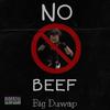 Big Duwap - No Beef