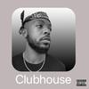 Mello Will - Clubhouse (Anthem) (feat. Mister Marvray)