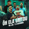 É O CAVERINHA - Ôh Ela Gritou