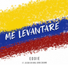 Eddie - Me Levantaré (feat. Diego Chiang & Gino Chiang)