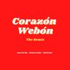Juan the One - Corazón Webón (feat. Renata Flores & Yoryo Blue) (Remix)