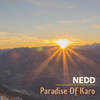 Nedd - Paradise of Karo