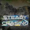 G Dinero - Steady Chasing (feat. Lmw Kevvv, LITTLE CHRIS, TommyK & Lavish)