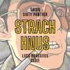 Exotic Wuzi - STRACH HNUS (feat. SAION, DIRTY PANTHER, Luca Brassi10x, GADIE & Tristan)