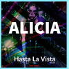 Alicia - Hasta La Vista (Rio Latino Mix)