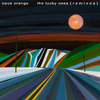 Opus Orange - The Lucky Ones (Steve Wilmot Remix)