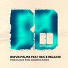 Rufus Palma - Through the Barricades (Sunset Mix)