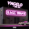 VNGELO - Like That (feat. Nik $ix)