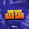 DJ Nolo 011 - Montagem Bad Sad