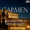Symphonieorchester des Bayerischen Rundfunks - Carmen: Sie ist da! - Es ist die Quadrille - Liebst du mich?