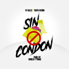 W calle - Sin Condon