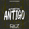DJ JS07 - Automotivo Antigo