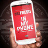 DRE FRESH407 - In My Phone