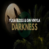 Yulia Bloss - Darkness