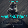 Kay Cola - War and Peace