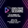 Centa Stayge Sessions - Feelin' (feat. Maxx Revenue & Supa G) (Live)