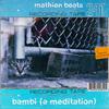 Mathien - bambi (a meditation)