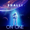 Shalli - On One