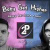 2P - Baby Get Higher (feat. Eryn Young) (Happy Hardcore Remix)
