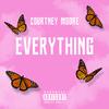 Courtney Moore - Everything