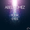 Abel Romez - In Your Eyes (Radio Edit)