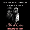 Jake Travis - Life of Crime (Mark Radford Remix)