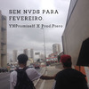 YNPromiself - Sem Nvds para Fevereiro.