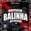 DJ P4K - Montagem Balinha Artificial 2.0