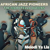 African Jazz Pioneers - Melodi Ya Lla