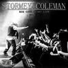 Stormey Coleman - A Town (feat. Bohannon, Serious & Willy Dutch)