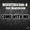 Side-B - Come with Me (Radio Mix)