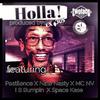 Jester Exodus - Holla! (feat. Pestilence, Nate Nasty, M.C. N.V., I B Bumpin & Space Kase)