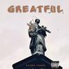 6ixteen Figures - GREATFUL (feat. Mark Klaver & Turns)