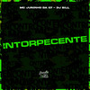 MC Juninho Da 07 - Intorpecente