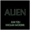 Jun Tzu - Alien