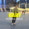 Potencia Lirical - Baby
