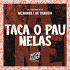 Mc Marofa - Taca o Pau Nelas